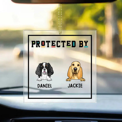 Dog Lovers - Protected By (D) - Personalized Car Ornament acrylic car ornament The Next Custom Gift