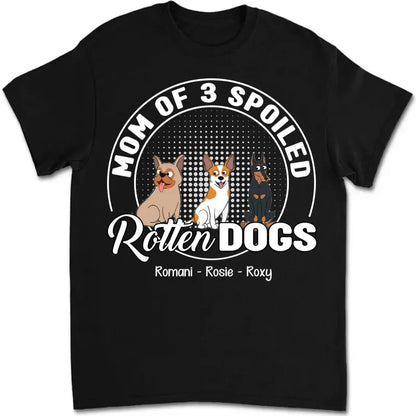 Dog Lovers - Spoiled Rotten Dog - Personalized Unisex T-shirt Shirts & Tops The Next Custom Gift