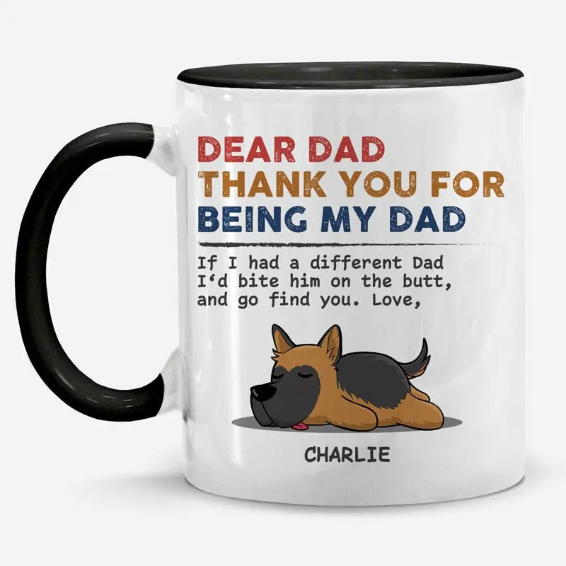 Dog Lovers - Thank You For Being My Dad - Personalized Accent Mug Accent Mug The Next Custom Gift