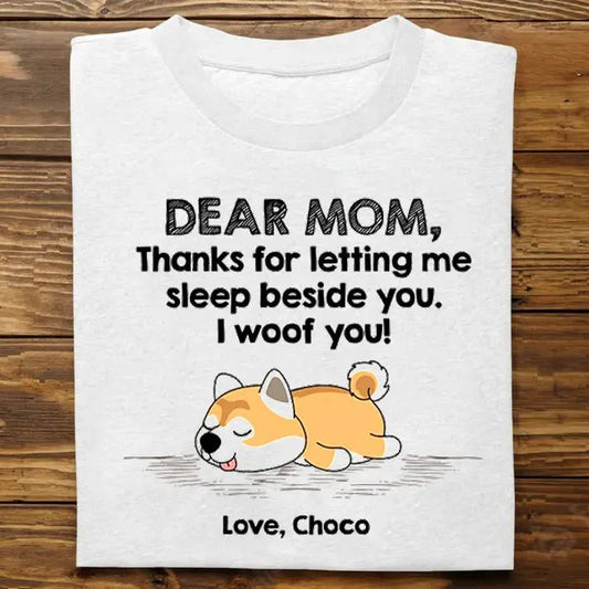 Dog Lovers - Thanks For Letting Us Sleep Beside You - Personalized Unisex T-shirt, Hoodie, Sweatshirt Shirts & Tops The Next Custom Gift