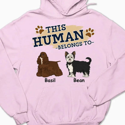 Dog Lovers - This Human - Personalized Unisex T-Shirt, Hoodie, Sweatshirt (TL) Shirts & Tops The Next Custom Gift