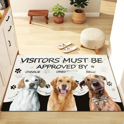 Dog Lovers  -   Visitors Must Be Approved By This Dog - Personalized Doormat Doormat The Next Custom Gift