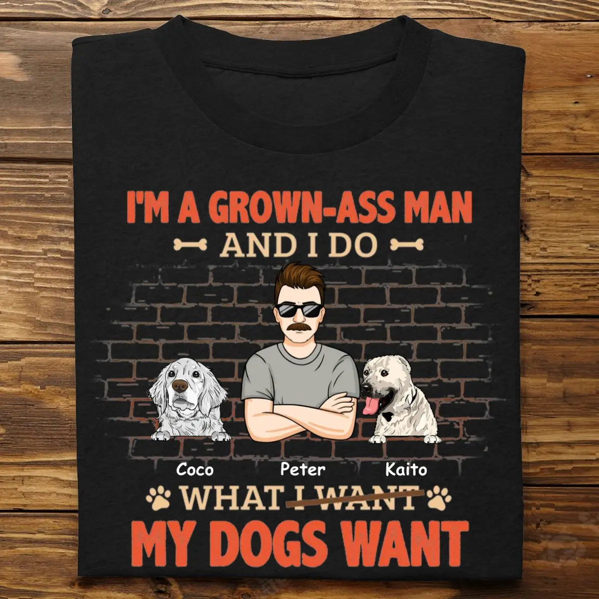 Dog Lovers - What I Want My Dogs Want - Personalized T-shirt (LH) - The Next Custom Gift  Shirts & Tops