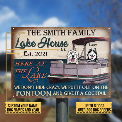 Dog Puppy Pontoon Boat Pet Lake House Don't Hide Crazy Custom Classic Metal Signs