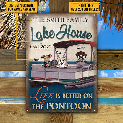Dog Puppy Pontoon Boat Pet Lake House Life Is Better Custom Classic Metal Signs