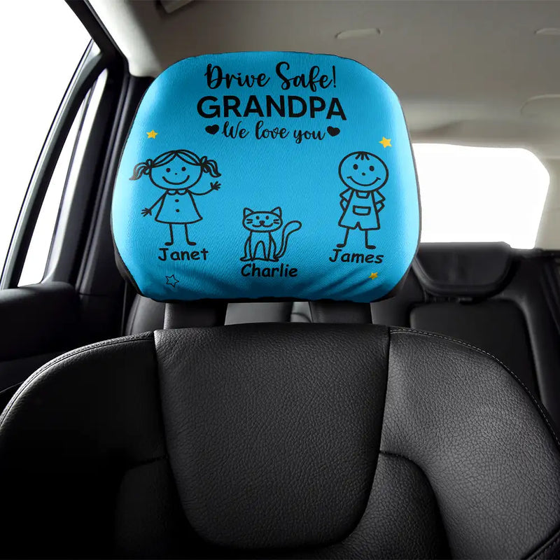 Drive Safe Grandpa Daddy Kid Stick Figures - Personalized Car Headrest Covers