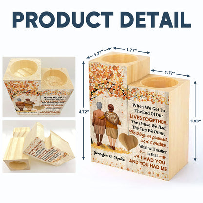 Family Old Couple When We Get To The End - Gift For Couples - Personalized Custom Candle Holder