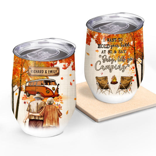 Fall Camping Old Couple Baby Let's Go Camping - Gift For Couple - Personalized Custom Wine Tumbler