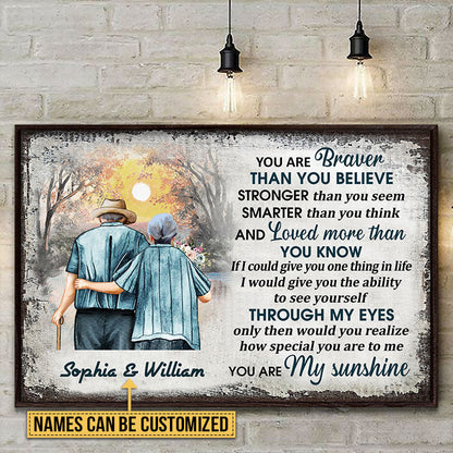 Family Old Couple Husband Wife You Are Braver Custom Poster, Couple Gift, Anniversary Gift, Memorial Gift, Grandparents Day Gifts