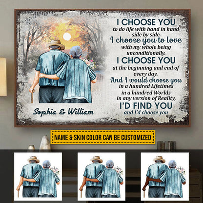 Family Old Couple Husband Wife I Choose You Skin Custom Poster, Anniversary Gift, Memorial Gift, Sympathy, Wall Pictures, Wall Art, Wall Decor