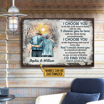 Family Old Couple Husband Wife I Choose You Custom Poster, Anniversary Gift, Memorial Gift, Sympathy, Wall Pictures, Wall Art, Wall Decor, Grandparents Day Gifts