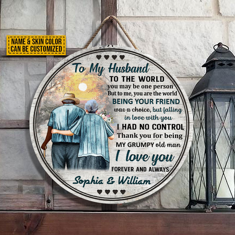 Family Old Couple To My Husband You Are The World Skin Custom Wood Circle Sign, Couple Gift, Anniversary Gift, Wall Art, Wall Decor, Memorial Gift, Grandparents Day Gifts