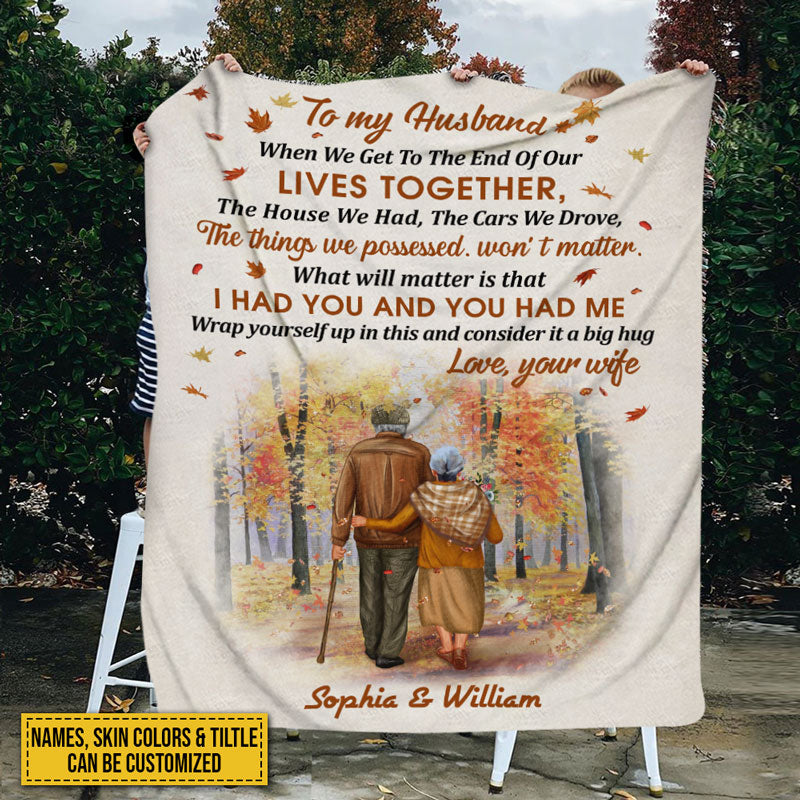 Family Old Couple When We Get Custom Color Skin Custom Blanket, Personalized Fall Couple Blanket, Couple Gift