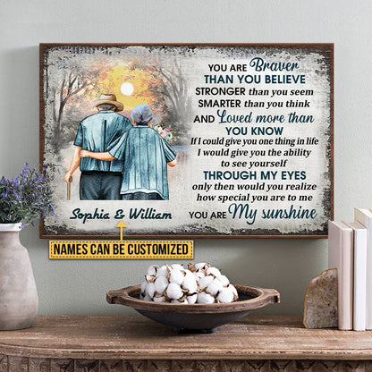 Family Old Couple Husband Wife You Are Braver Custom Poster, Couple Gift, Anniversary Gift, Memorial Gift, Grandparents Day Gifts