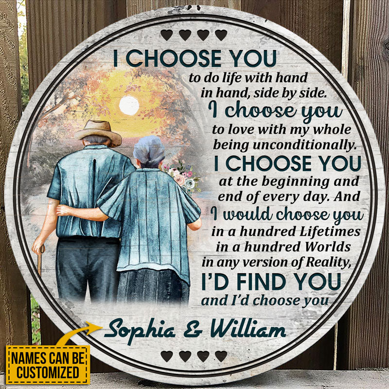 Family Old Couple Husband Wife I Choose You Custom Wood Circle Sign, Anniversary Gift, Memorial Gift, Sympathy, Wall Pictures, Wall Art, Wall Decor, Grandparents Day Gifts