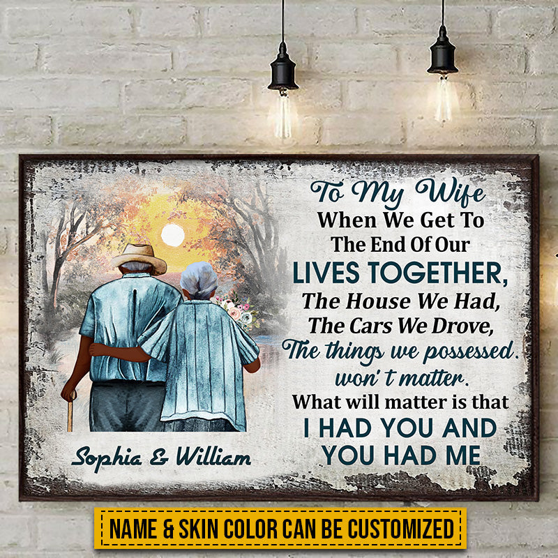 Family Old Couple To My Wife When We Get Skin Custom Poster, Anniversary Gift, Memorial Gift, Sympathy, Wall Pictures, Wall Art, Wall Decor