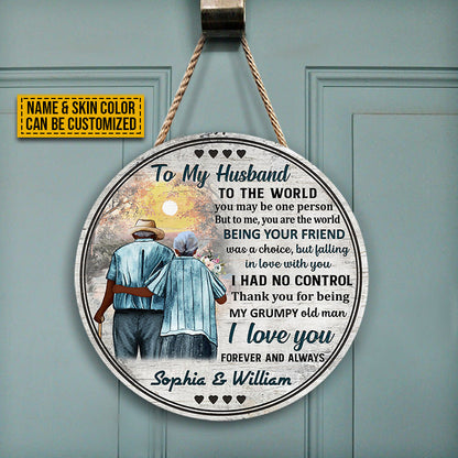 Family Old Couple To My Husband You Are The World Skin Custom Wood Circle Sign, Couple Gift, Anniversary Gift, Wall Art, Wall Decor, Memorial Gift, Grandparents Day Gifts