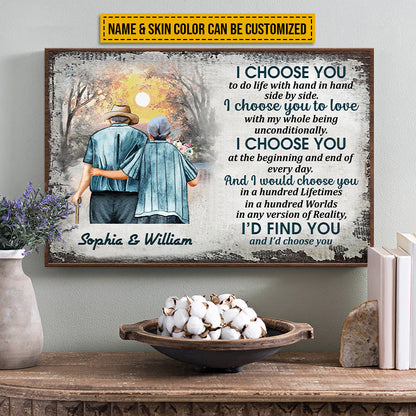 Family Old Couple Husband Wife I Choose You Skin Custom Poster, Anniversary Gift, Memorial Gift, Sympathy, Wall Pictures, Wall Art, Wall Decor
