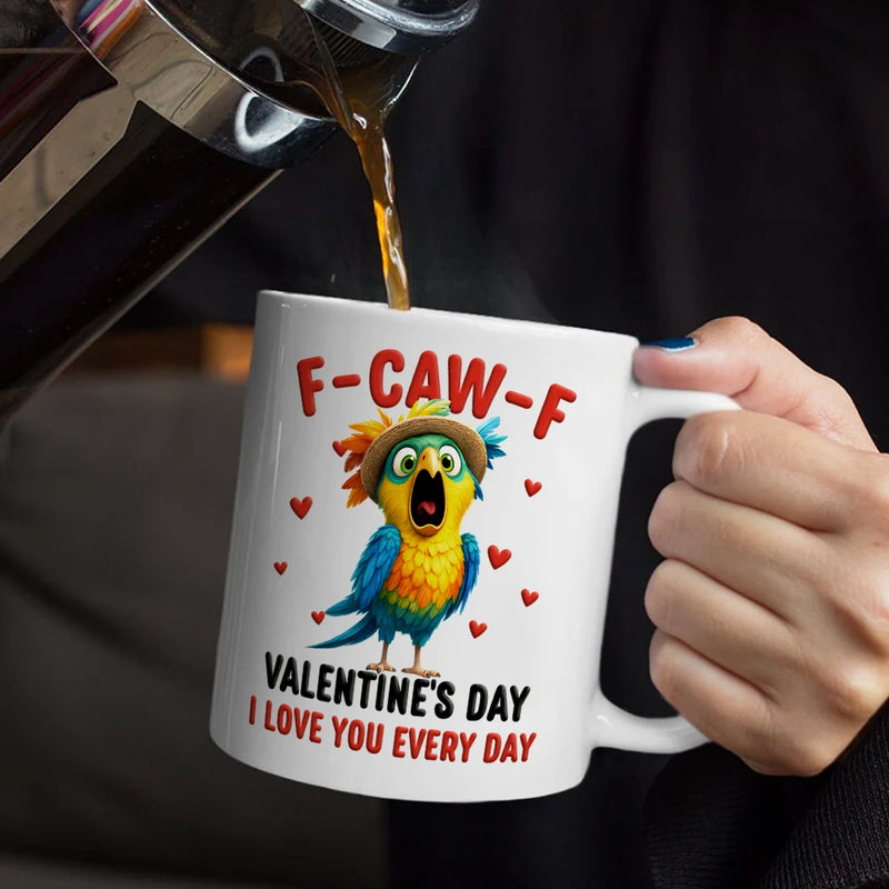 F Caw F Valentine's Day - Personalized Mug