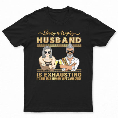 Trophy Husband - Funny Gift For Married Couples - Personalized Custom Sweatshirt