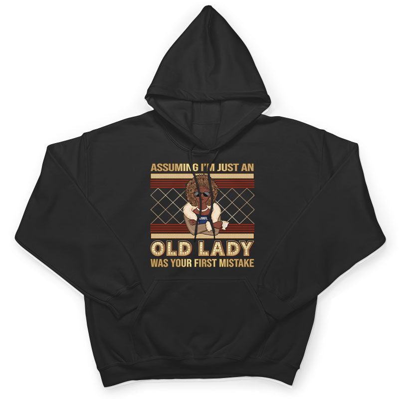 Assuming I'm Just An Old Lady - Personalized Custom Sweatshirt