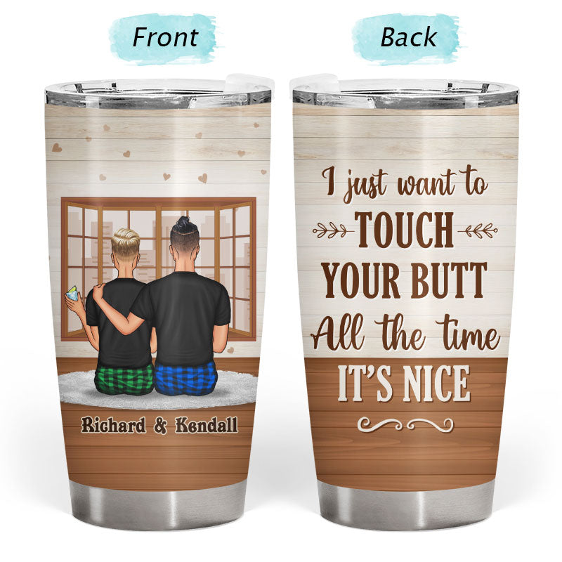 Couple Gift Touch Your Butt - Personalized Custom Tumbler
