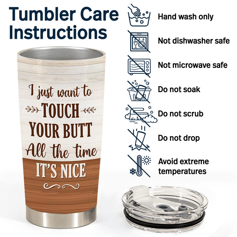 Couple Gift Touch Your Butt - Personalized Custom Tumbler