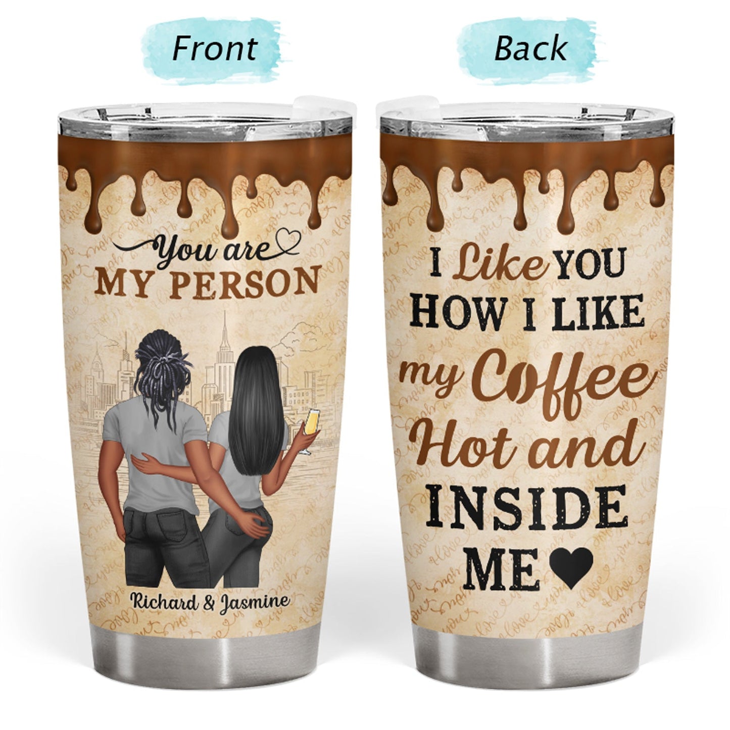 Couple I Like My Coffee Hot - Personalized Custom Tumbler