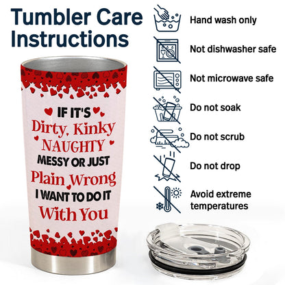Couple Partners In Crime If It's Dirty Kinky - Gift For Couples - Personalized Custom Tumbler