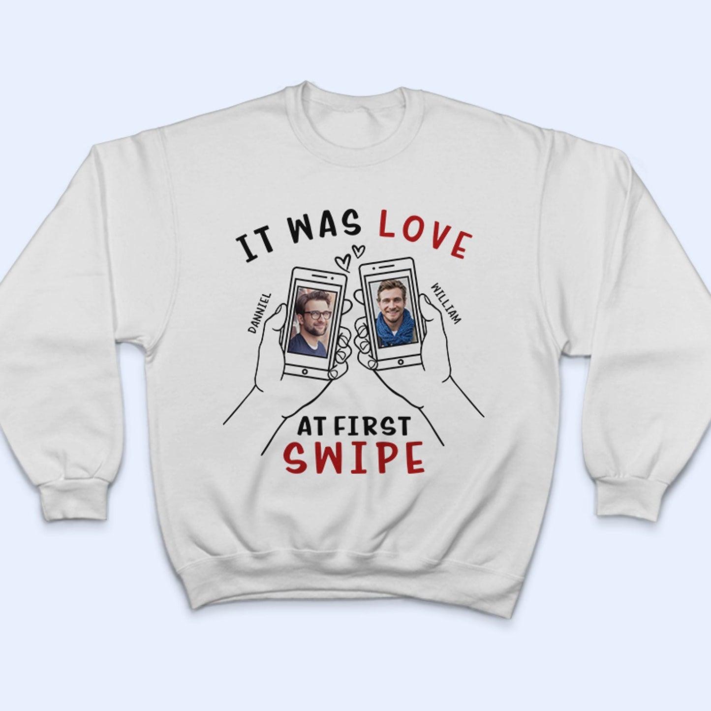 Custom Photo Love At First Swipe - Gift For Couples - Personalized T Shirt