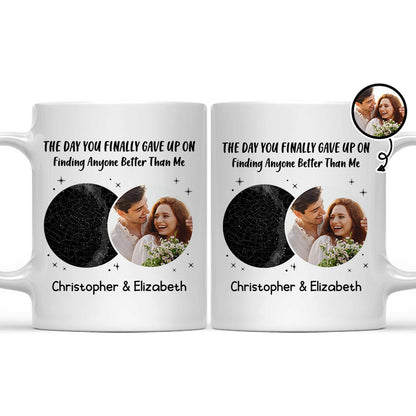 Custom Photo Star Map The Day You Finally Gave Up - Anniversary Gift For Couples - Personalized Mug