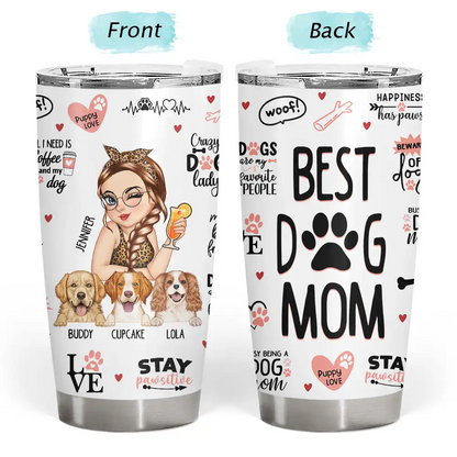 Best Dog Mom Puppy Love - Personalized Tumbler