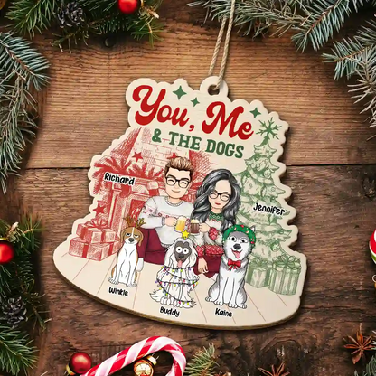 You, Me And The Dogs - Personalized Custom Shaped Wooden Ornament