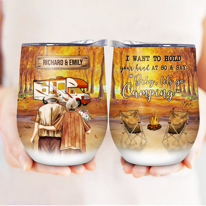 Fall Camping Couple I Want To Hold Your Hand Custom Wine Tumbler