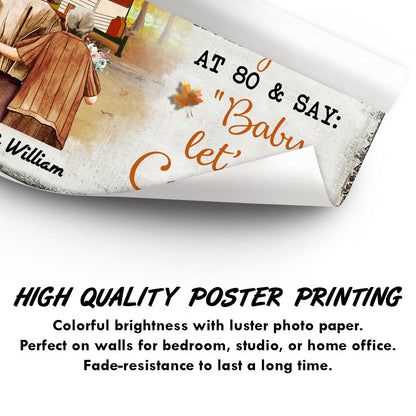 Fall Camping Old Couple Hold Your Hand At 80 - Personalized Custom Poster