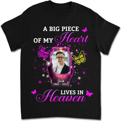 Family - A Big Piece Of My Heart Lives In Heaven - Personalized T-shirt (TL) T-shirt The Next Custom Gift