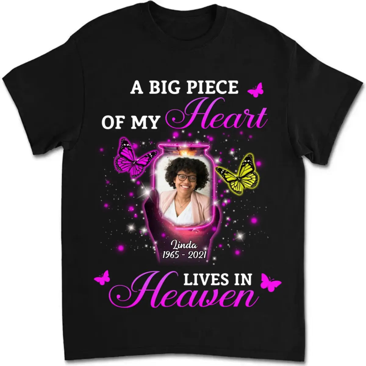 Family - A Big Piece Of My Heart Lives In Heaven - Personalized T-shirt (TL) T-shirt The Next Custom Gift