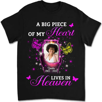 Family - A Big Piece Of My Heart Lives In Heaven - Personalized T-shirt (TL) T-shirt The Next Custom Gift