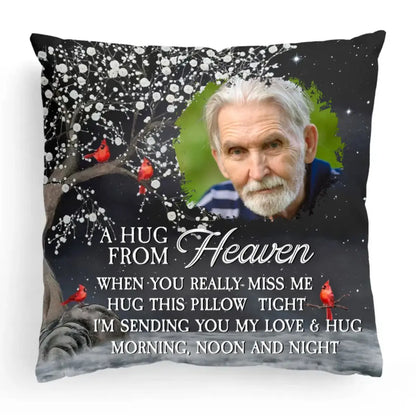 Family - A Hug From Heaven I'm Always With You - Personalized Photo Pillow(AQ)  The Next Custom Gift