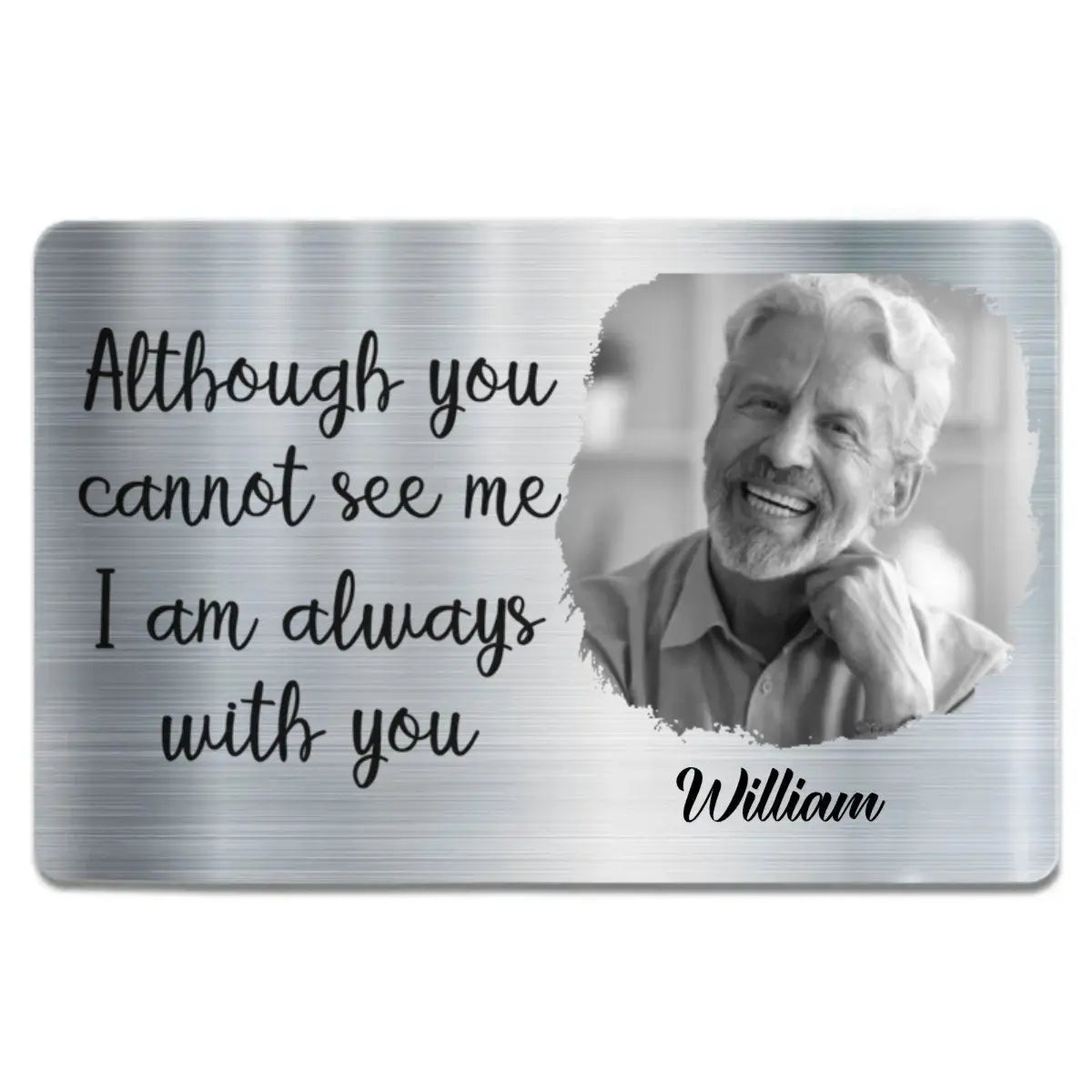 Family - Although You Cannot See Me I'm Always With You - Personalized Aluminum Wallet Card Card The Next Custom Gift