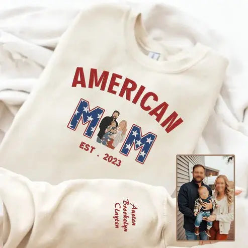 Family - American Mom Upload Photo - Personalized Hoodie, Sweatshirt, T-Shirt (BU) Shirts & Tops The Next Custom Gift