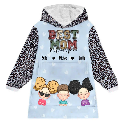 Family - Best Mom Ever - Personalized Oversized Blanket Hoodie - The Next Custom Gift  Shirts & Tops