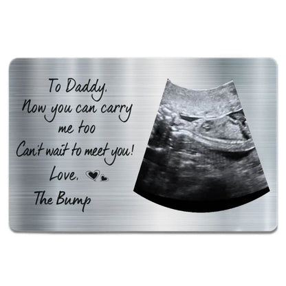 Family - Custom Photo To Daddy Now You Can Carry Me Too - Personalized Photo Aluminum Wallet Card Card The Next Custom Gift