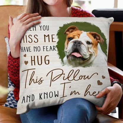 Family - Custom Photo When You Miss Me - Personalized Pillow(AQ) Pillow The Next Custom Gift