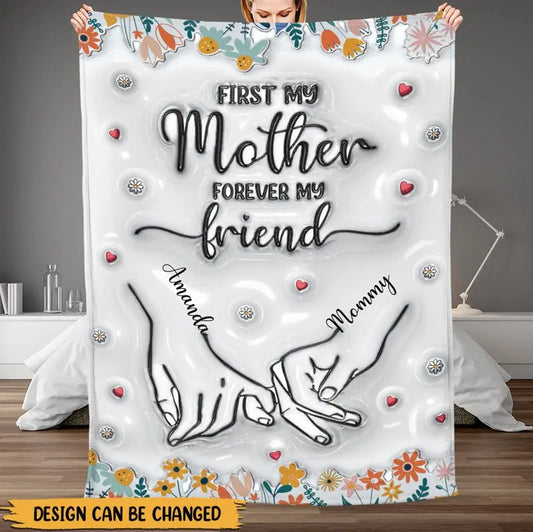 Family - First My Mother Forever My Friend - Personalized Mother Blanket