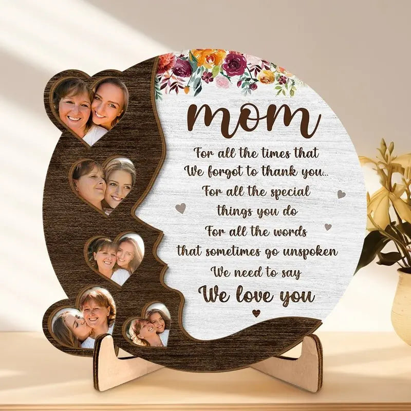 Family- For All The Time That We Need To Say We Love You - Personalized Custom Photo  2-Layered Wooden Plaque With Stand Wooden Plaque The Next Custom Gift