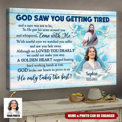 Family -  God Saw You Getting Tired - Personalized Photo Canvas Print Poster The Next Custom Gift