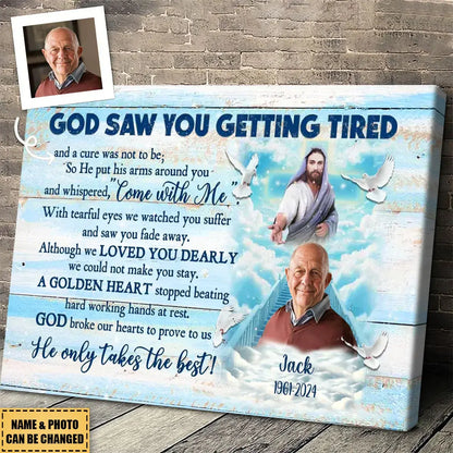 Family -  God Saw You Getting Tired - Personalized Photo Canvas Print Poster The Next Custom Gift