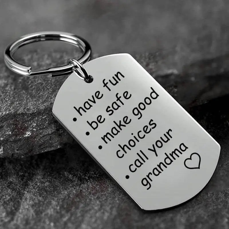 Family - Have Fun, Be Safe, Make Good Choices and Call Your Grandma - Personalized Stainless Steel Keychain Keychain The Next Custom Gift