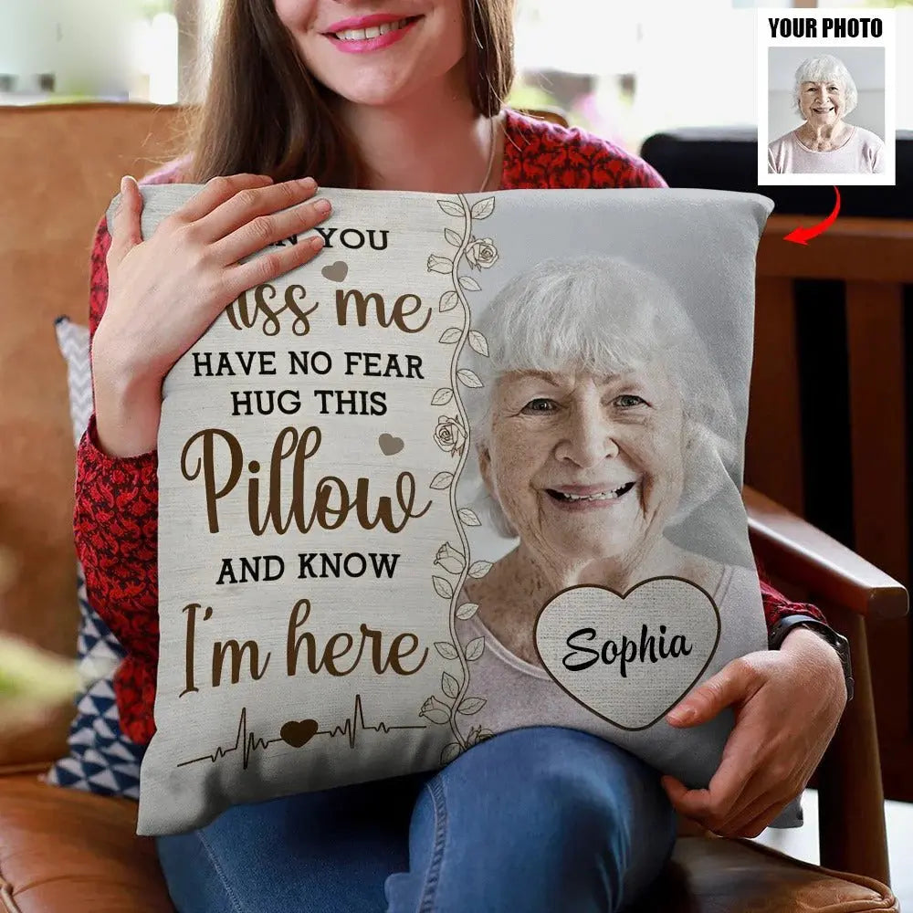 Family - Hug This Pillow And Know I'm Here  - Personalized Photo Pillow Pillow The Next Custom Gift